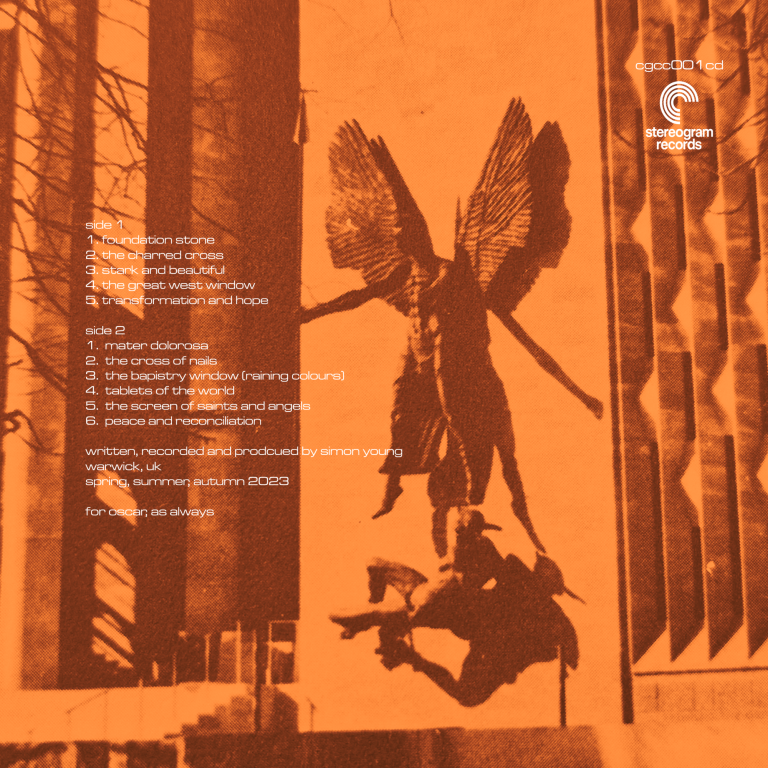 Cathode Ghosts, Coventry Cathedral: Out Of The Ashes, 2023 Cathode Ghosts, Coventry Cathedral: Out Of The Ashes, 2023